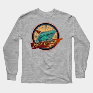 Loose Cannon Long Sleeve T-Shirt